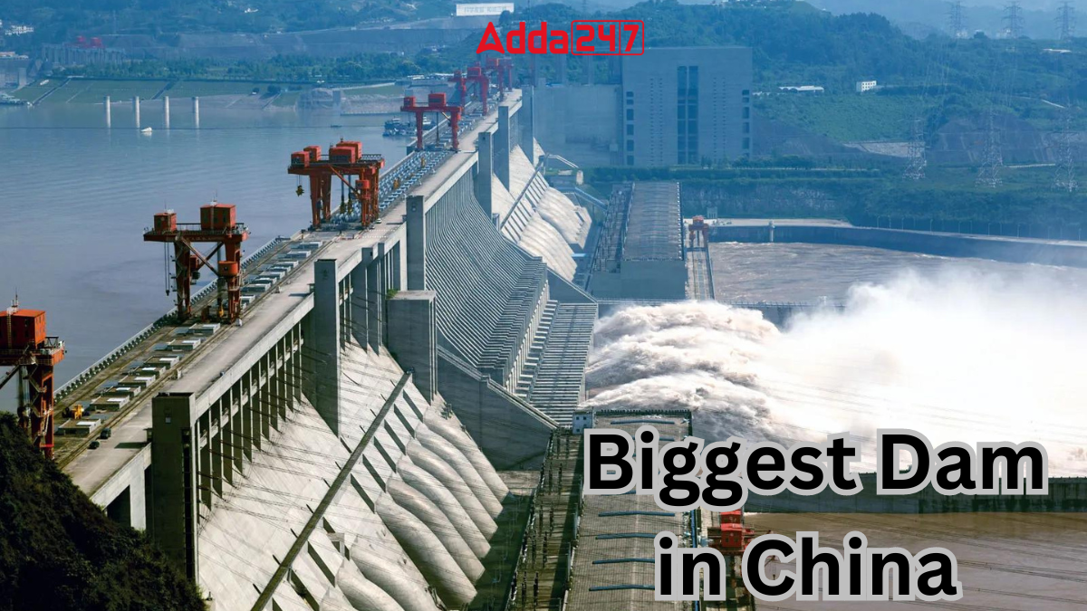 Biggest Dam in China