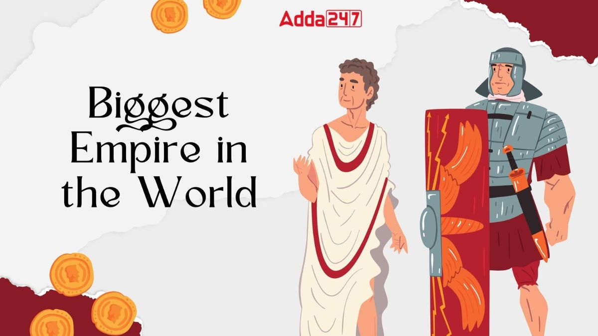 Biggest Empire in the World List of Top 10