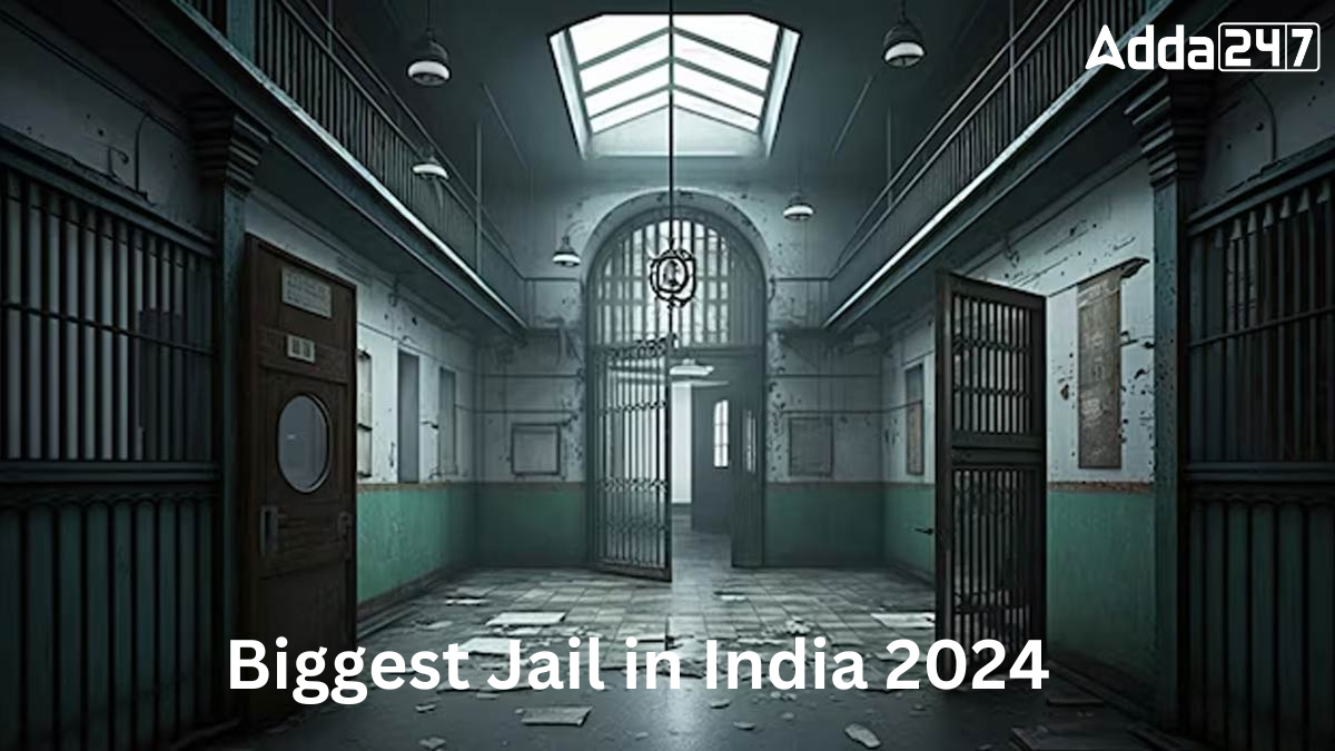 Biggest Jail in India 2024