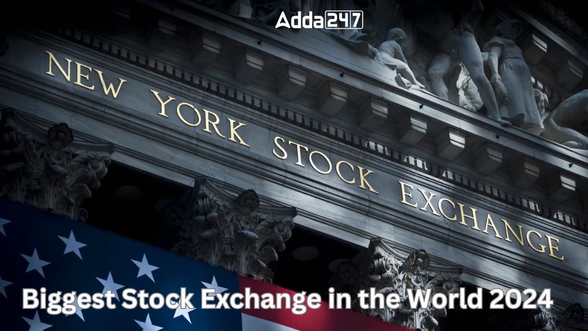 Biggest Stock Exchange in the World 2024