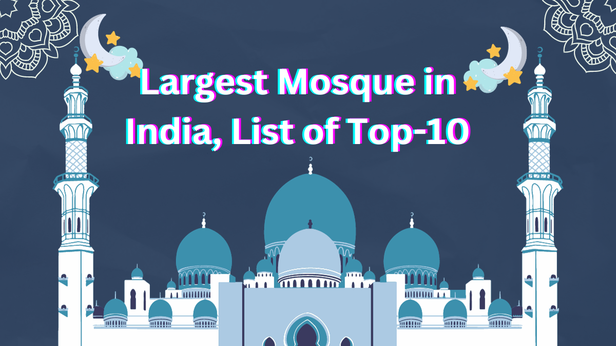 Largest Mosque in India List of Top 10