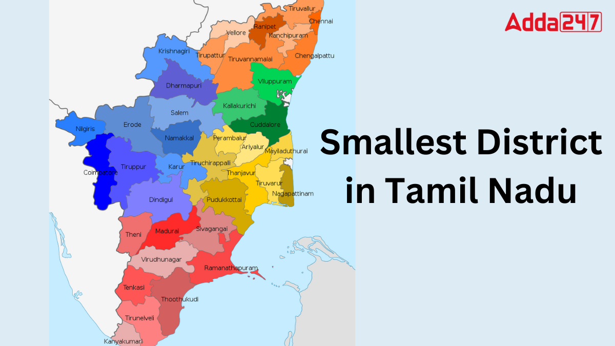 Smallest District in Tamil Nadu