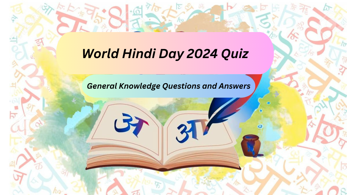 World Hindi Day 2024 Quiz General Knowledge Question and Answers
