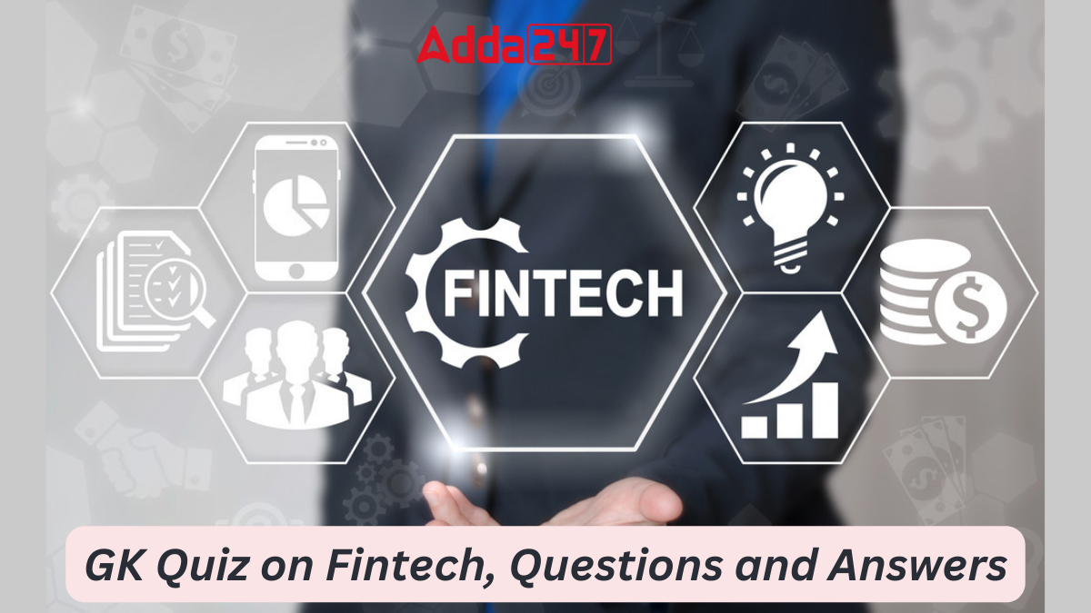 GK Quiz on Fintech Questions and Answers