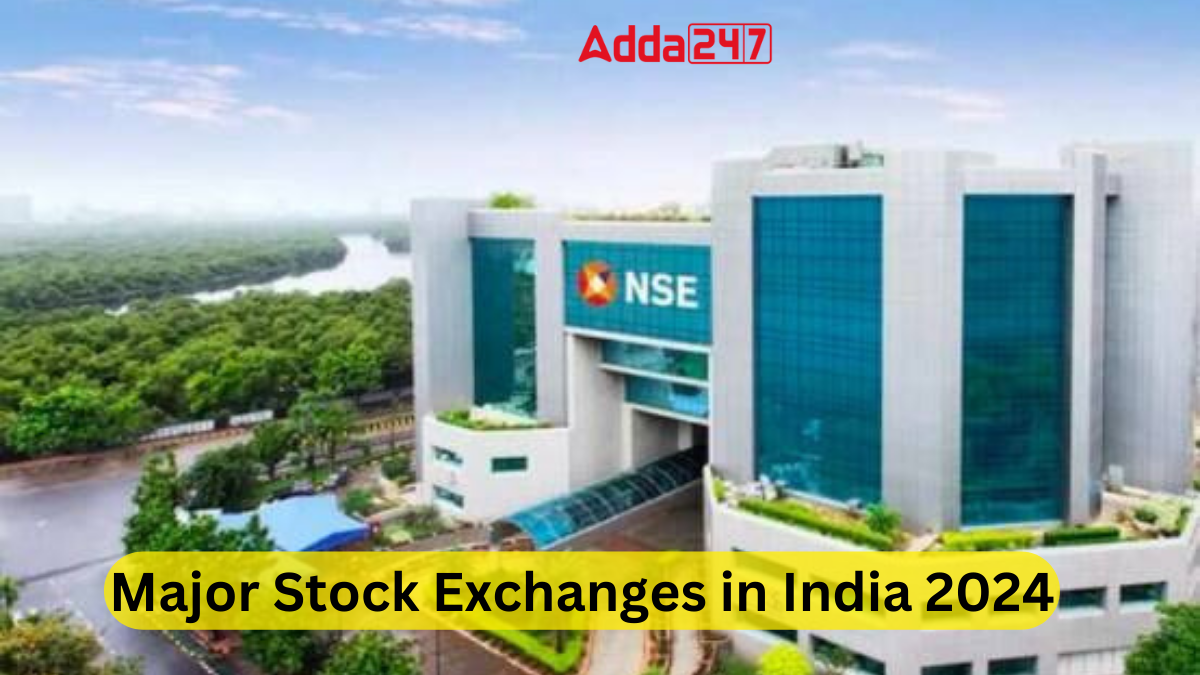 Major Stock Exchanges in India 2024