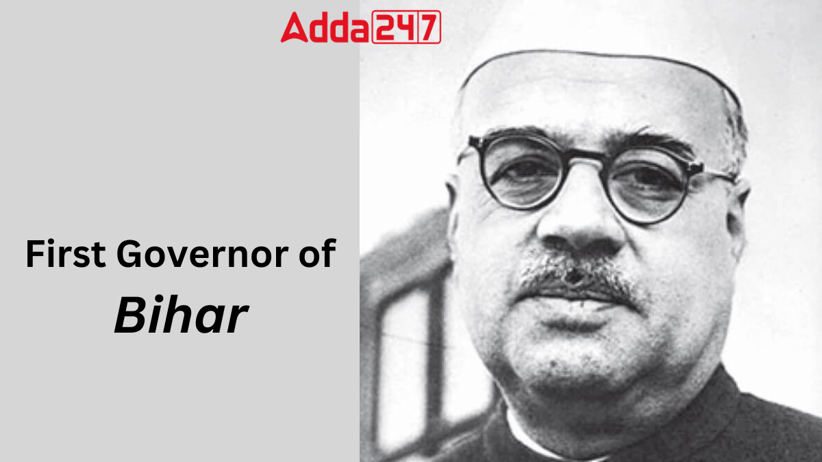 First Governor of Bihar