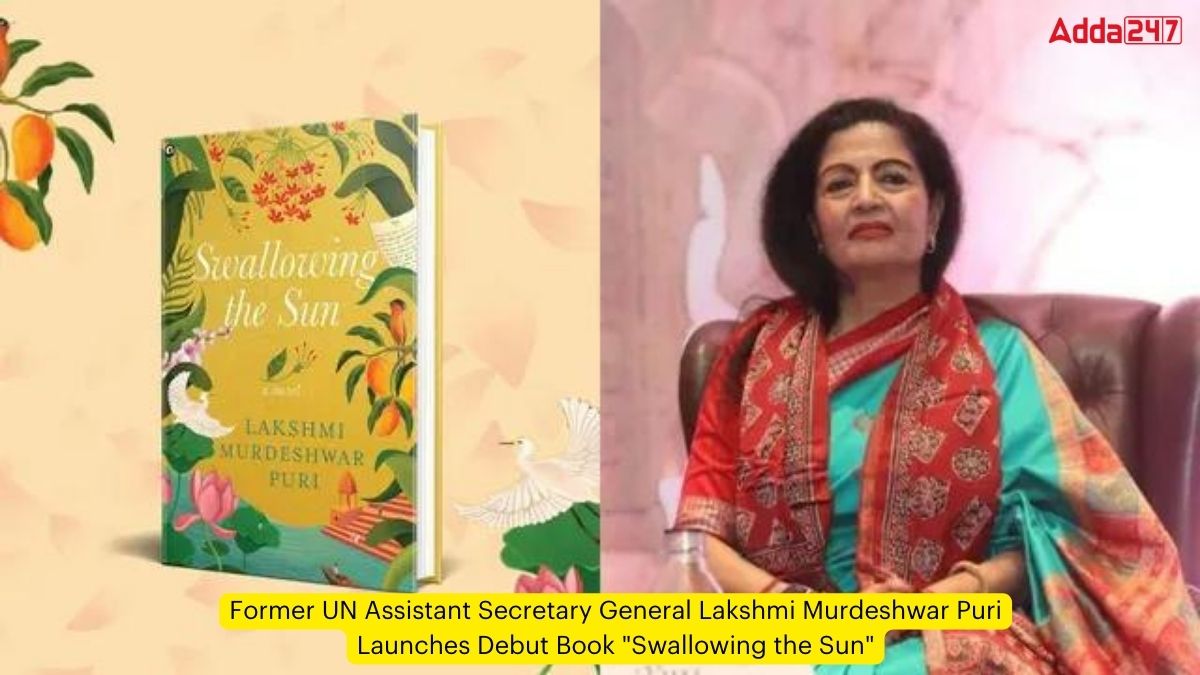 Former UN Assistant Secretary General Lakshmi Murdeshwar Puri Launches Debut Book Swallowing the Sun