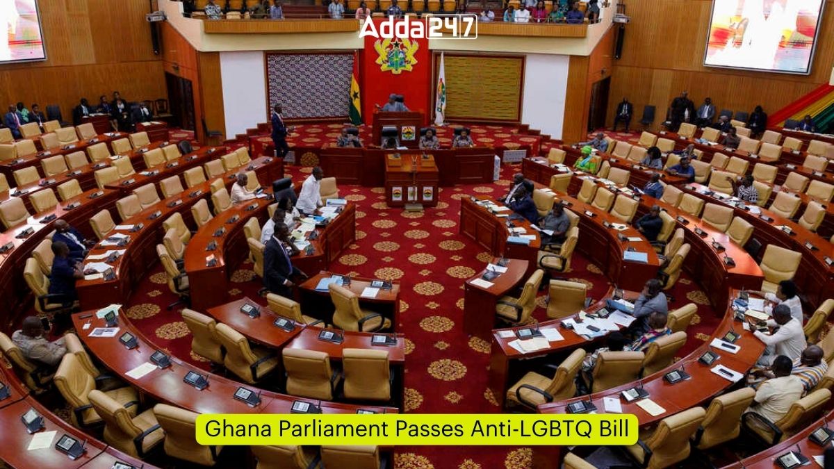 Ghana Parliament Passes Anti LGBTQ Bill