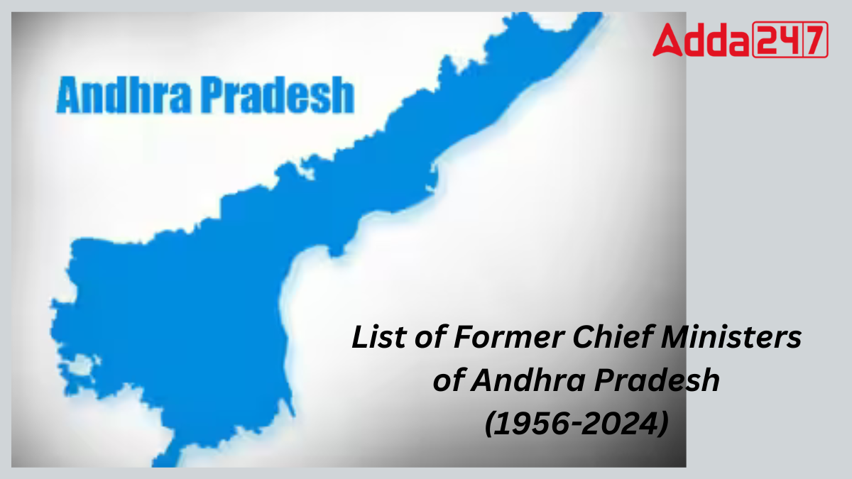 List of Former Chief Ministers of Andhra Pradesh 1956 2024