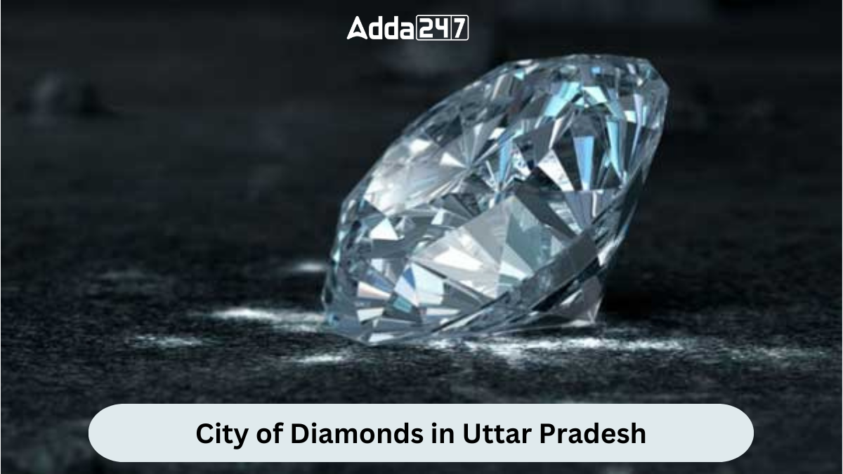 City of Diamonds in Uttar Pradesh