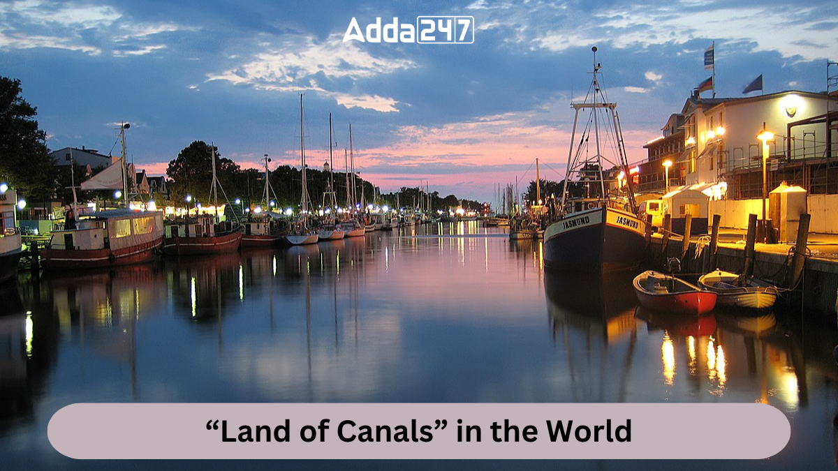 Land of Canals in the World