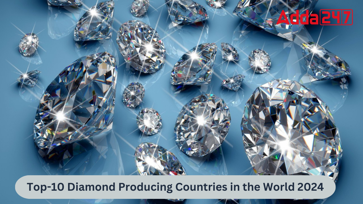 Top 10 Diamond Producing Countries in the World 2024